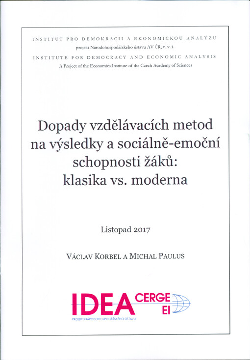 Dopady vzdělávácích metod na výsledky a sociálně-emoční schopnosti žáků: klasika vs. moderna