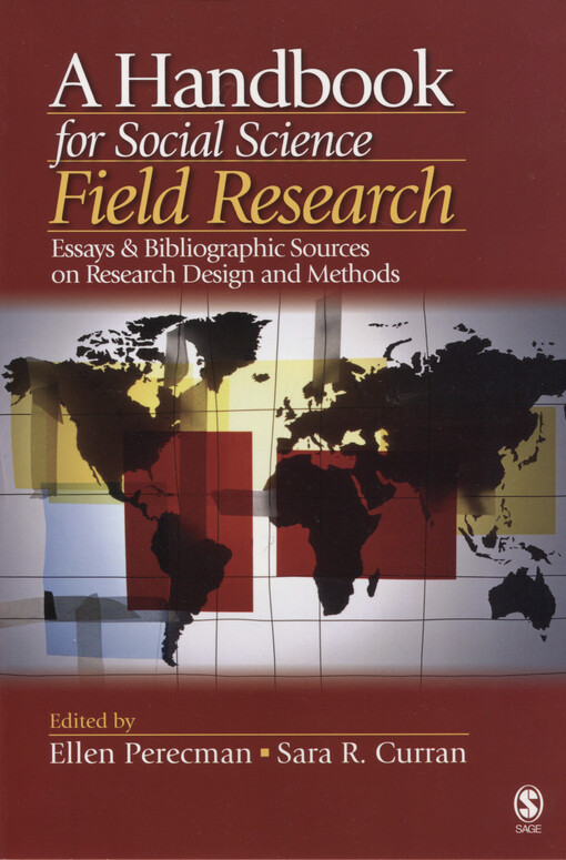 A handbook for social science field research : essays & bibliographic sources on research design and methods