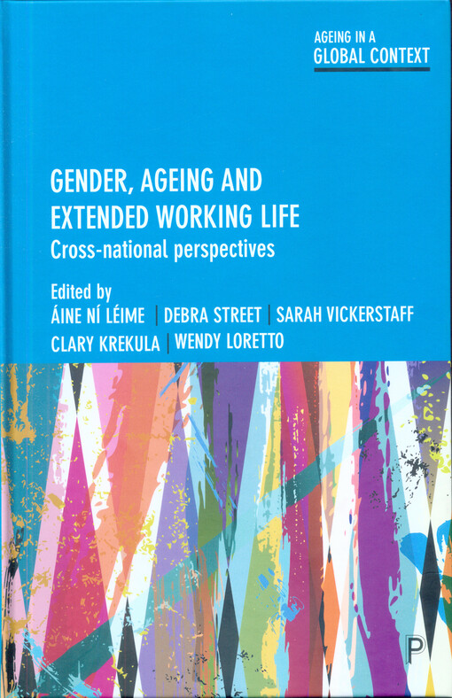 Gender, ageing and extended working life : cross-national perspectives
