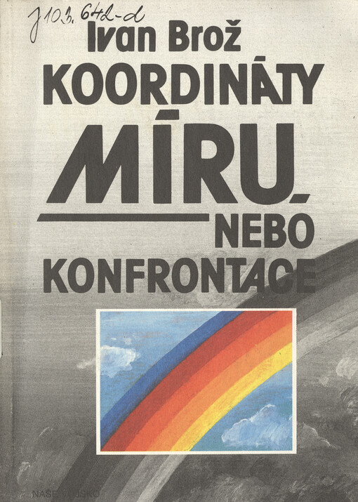 Koordináty míru, nebo konfrontace