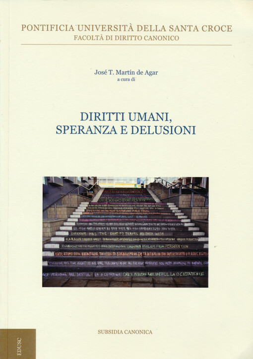 Diritti umani, speranza e delusioni : giornata di studio, Roma 21 novembre 2013, Pontificia Università della Santa Croce