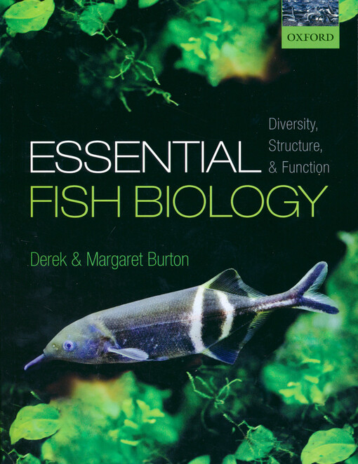 Essential fish biology : diversity, structure and function