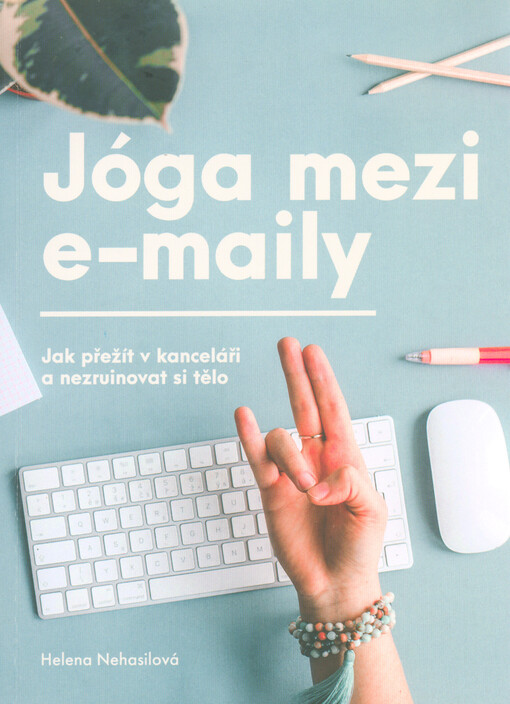 Jóga mezi e-maily