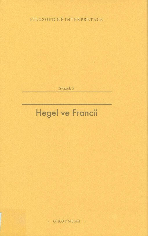 Hegel ve Francii : francouzská recepce Hegelovy filosofie času