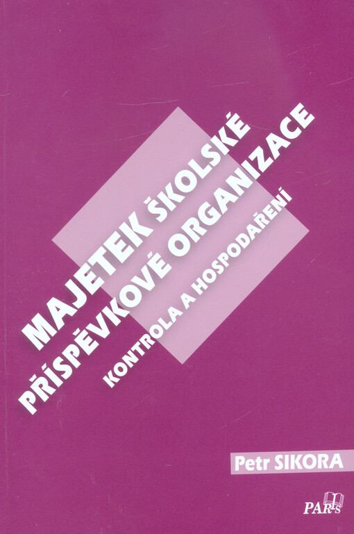 Majetek školské příspěvkové organizace