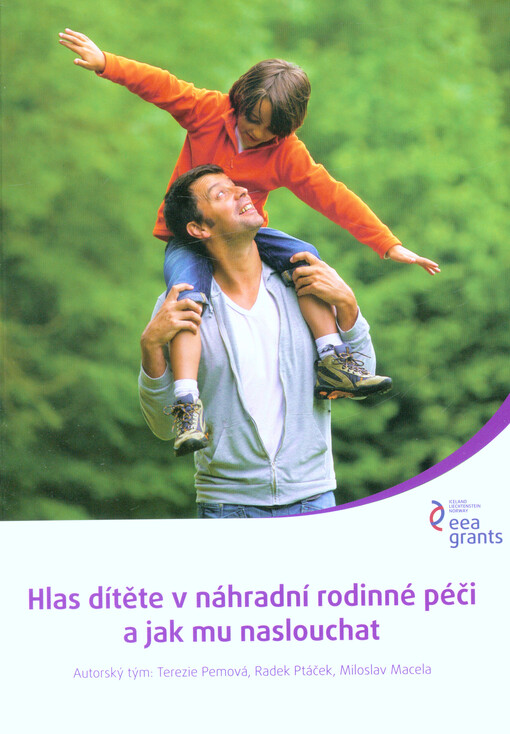Hlas dítěte v náhradní péči a jak mu naslouchat