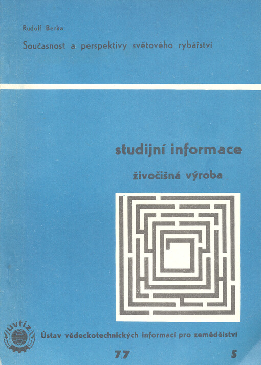 Současnost a perspektivy světového rybářství : studijní zpráva
