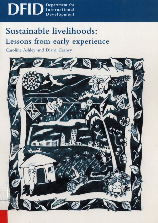 Sustainable livelihoods : lessons from early experiences