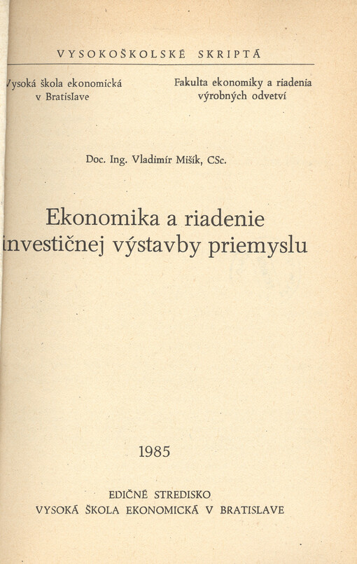 Ekonomika a riadenie investičnej výstavby priemyslu