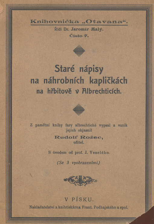 Staré nápisy na náhrobních kapličkách na hřbitově v Albrechticích