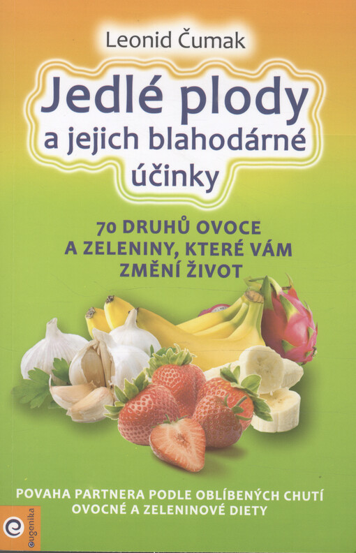 Jedlé plody a jejich blahodárné účinky