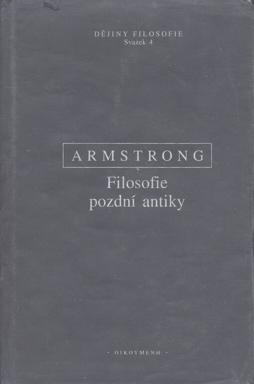 Filosofie pozdní antiky: od staré Akademie po Jana Eriugenu