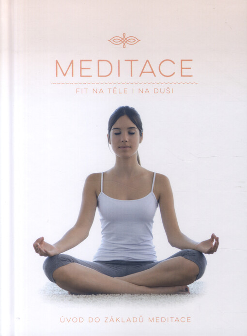 Meditace - Fit na těle i na duši