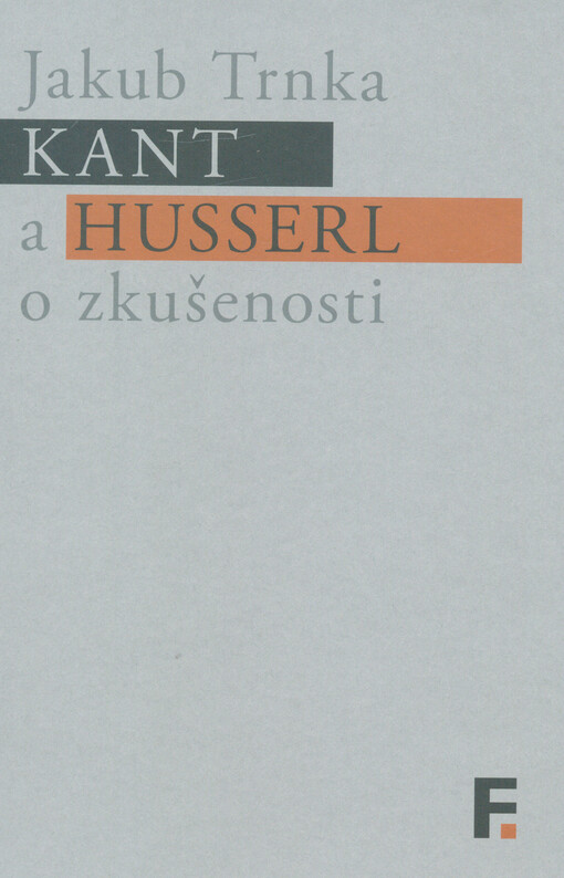 Kant a Husserl o zkušenosti