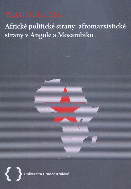 Africké politické strany: afromarxistické strany v Angole a Mosambiku