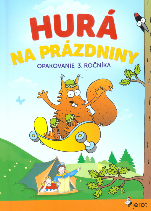 Hurá na prázdniny. Opakovanie 3. ročníka