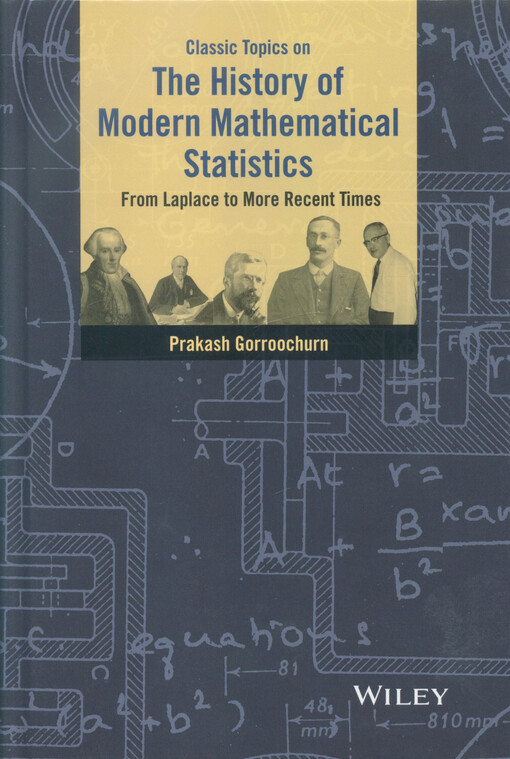 Classic topics on the history of modern mathematical statistics : from Laplace to more recent times