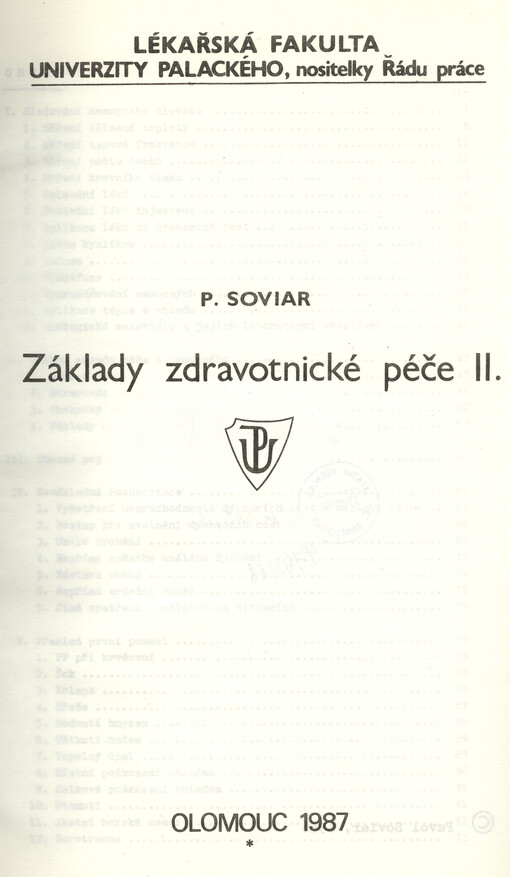 Základy zdravotnické péče : Určeno pro posl. 1. a 2. roč. lék. fakulty Univ. Palackého. [Díl] 2.
