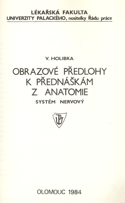Obrazové předlohy k přednáškám z anatomie :systém nervový