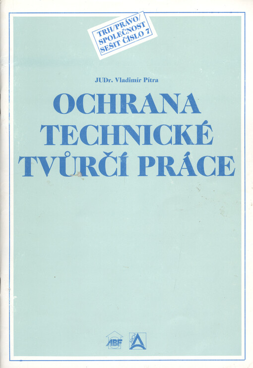 Ochrana technické tvůrčí činnosti