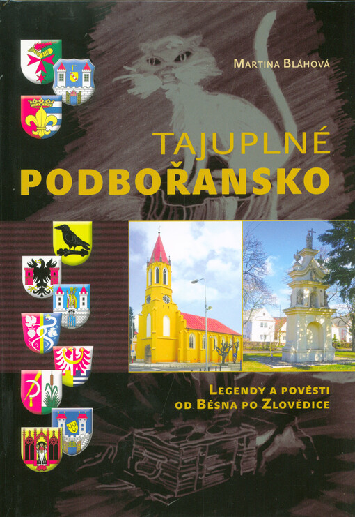 Tajuplné Podbořansko : legendy a pověsti od Běsna po Zlovědice