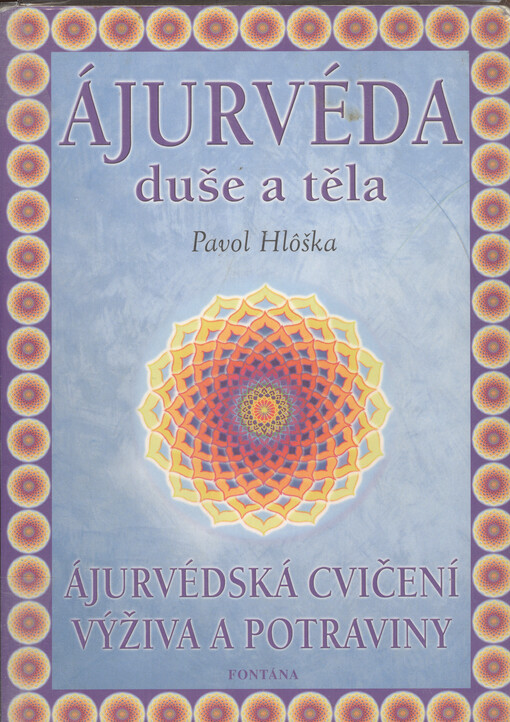 Ájurvéda duše a těla