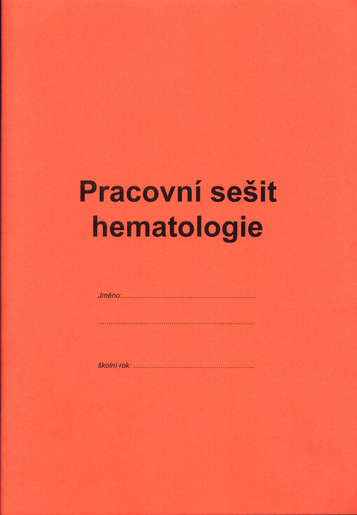 Pracovní sešit hematologie