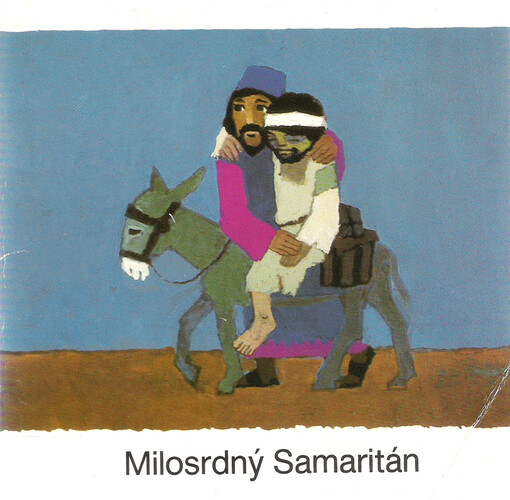 Milosrdný Samaritán :[Obr. publ.]