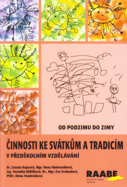 Činnosti ke svátkům a tradicím v předškolním vzdělávání : od podzimu do zimy