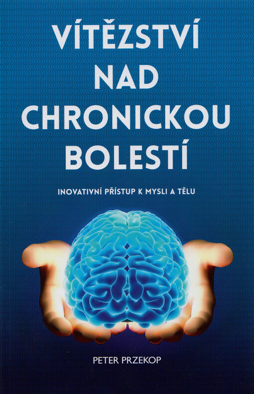 Vítězství nad chronickou bolestí