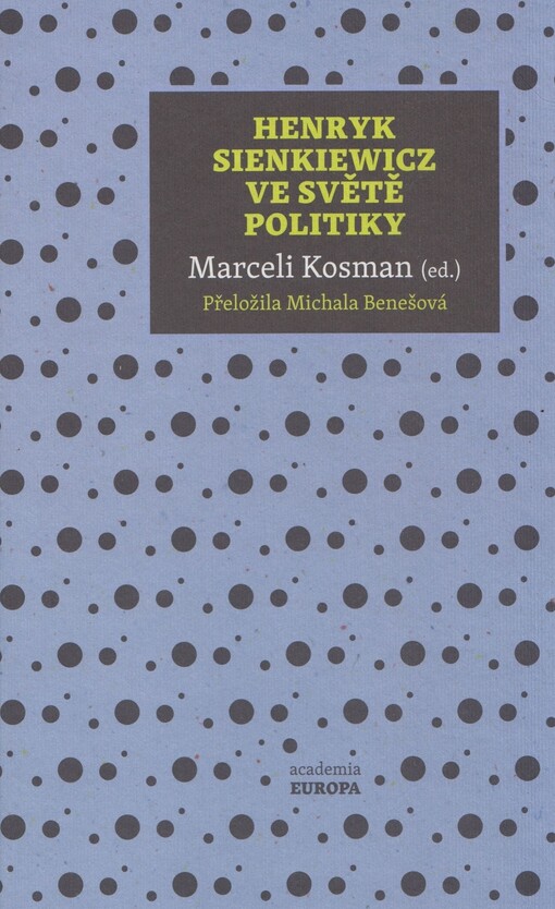Henryk Sienkiewicz ve světě politiky