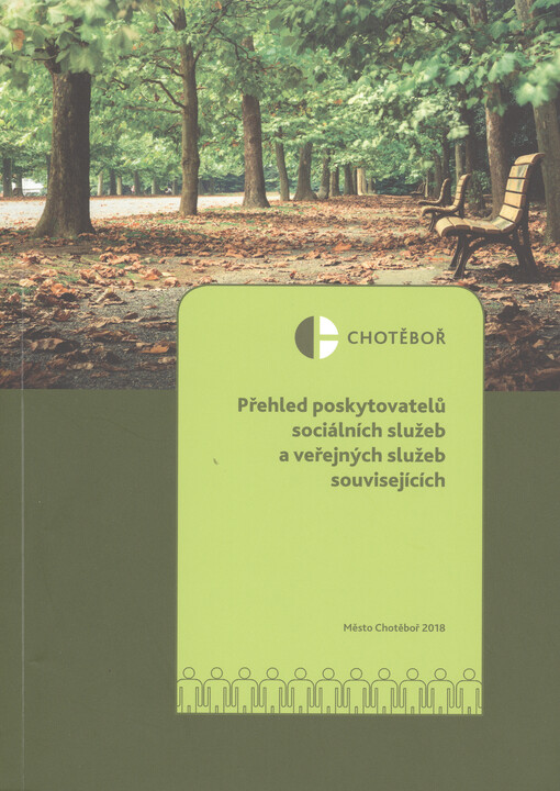 Přehled poskytovatelů sociálních služeb a veřejných služeb souvisejících: Chotěboř