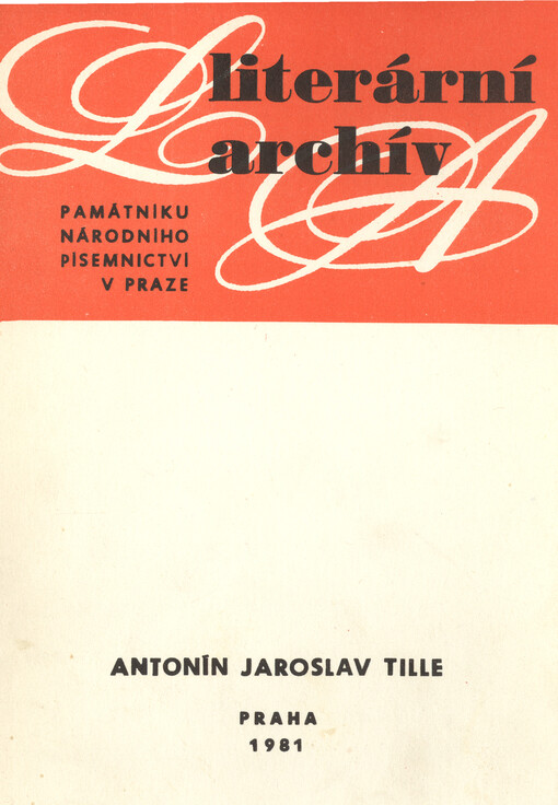 Antonín Jaroslav Tille :(1835-1896) : písemná pozůstalost
