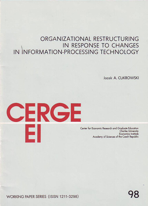 Organizational restructuring in response to changes in information-processing technology