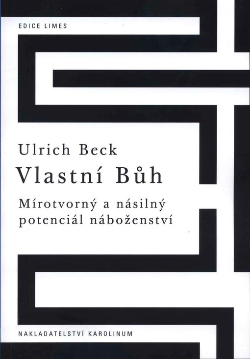 Vlastní Bůh, Mírotvorný a násilný potenciál náboženství