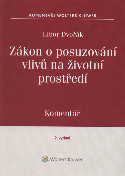 Zákon o posuzování vlivů na životní prostředí : komentář