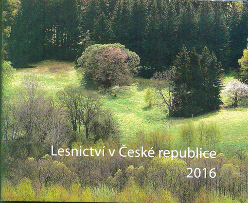 Lesnictví v České republice 2016