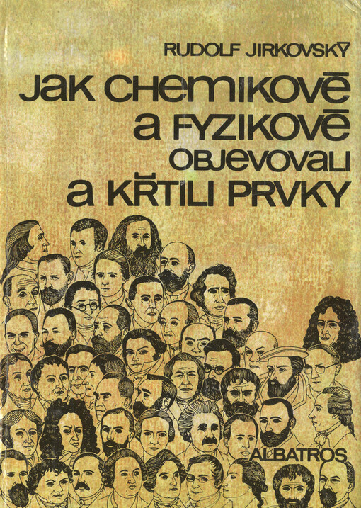 Jak chemikové a fyzikové objevovali a křtili prvky