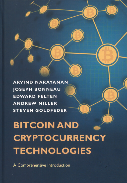 Bitcoin and cryptocurrency technologies: a comprehensive introduction