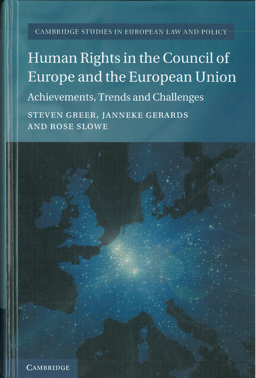 Human rights in the Council of Europe and the European Union