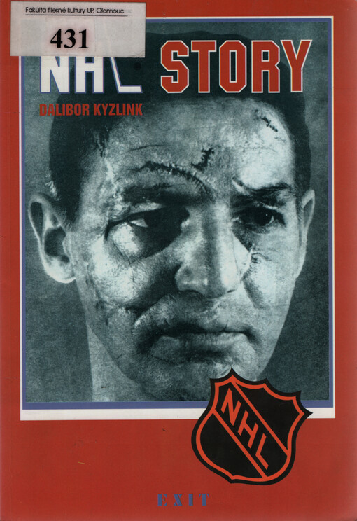 NHL story : obrázky z dějin hokejové Kanady a USA : návštěvy v zákulisí National Hockey League : slavné i tragické příběhy největších hvězd