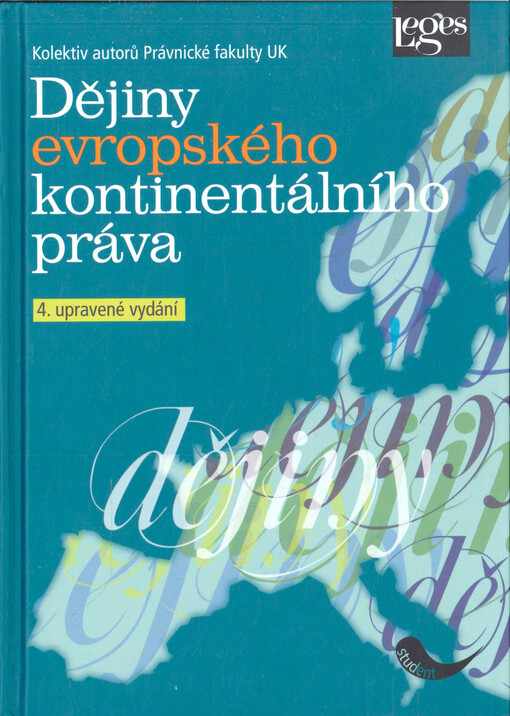 Dějiny evropského kontinentálního práva : vysokoškolská právnická učebnice