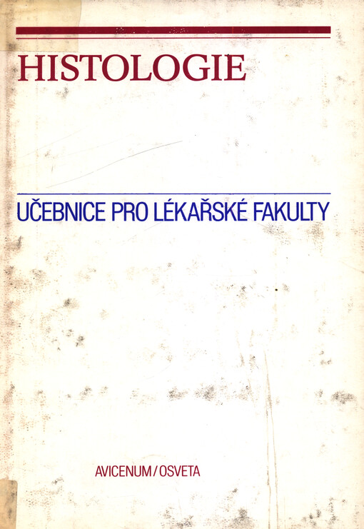 Histologie : učebnice pro lékařské fakulty