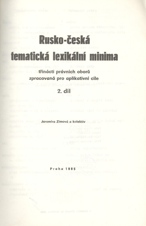 Rusko-česká tématická lexikální minima třinácti právních oborů zpracovaná pro aplikativní cíle :skripta pro posluchače právnické fakulty Univerzity Karlovy