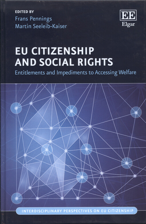 EU citizenship and social rights : entitlements and impediments to accessing welfare