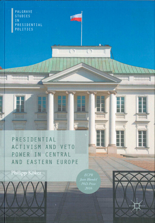 Presidential activism and veto power in Central and Eastern Europe