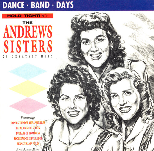 Hold tight! it's the Andrews sisters 20 greatest hits