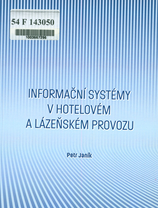 Informační systémy v hotelovém a lázeňském provozu