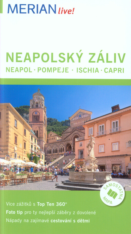 Neapolský záliv : Neapol, Pompeje, Ischia, Capri