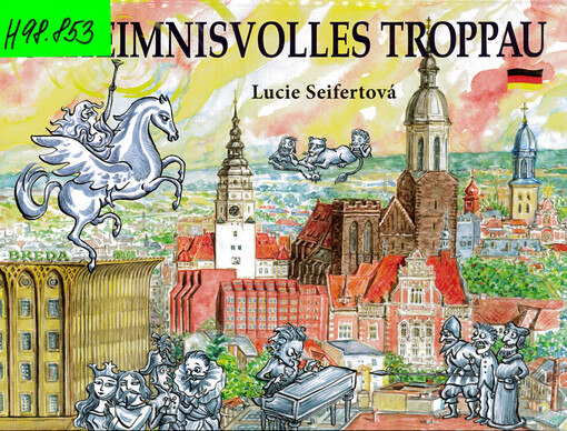 Geheimnisvolles Troppau